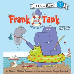 Frank and Tank: Lost at Sea Audiobook, by Sharon Phillips Denslow