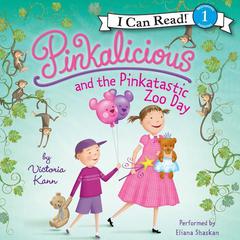 Pinkalicious and the Pinkatastic Zoo Day Audiobook, by Victoria Kann