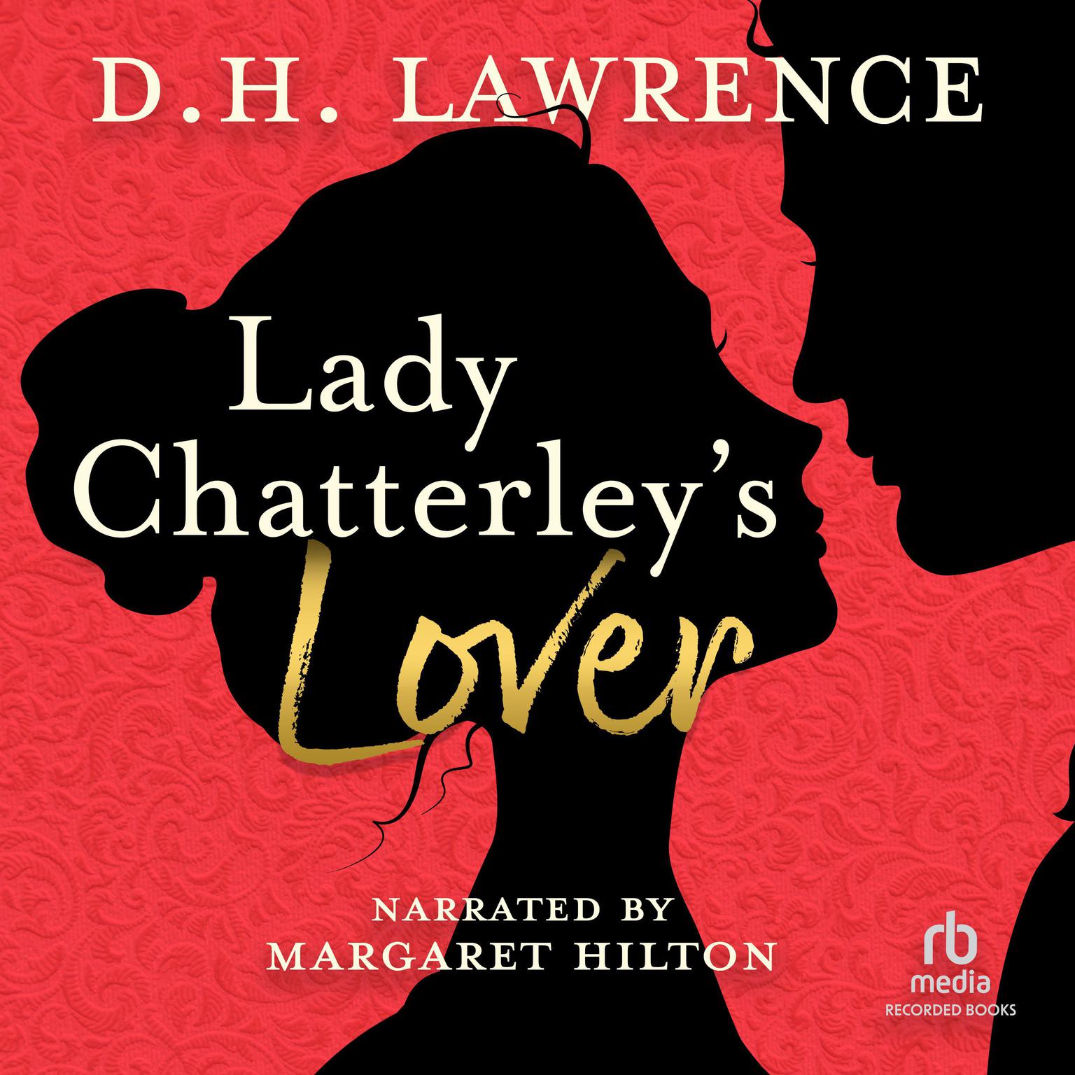Lady Chatterleys Lover Audiobook, by D. H. Lawrence