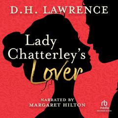 Lady Chatterley's Lover Audiobook, by D. H. Lawrence