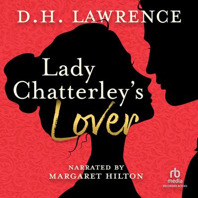 Lady Chatterley’s Lover Audiobook, by D. H. Lawrence