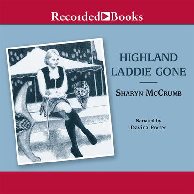 Highland Laddie Gone Audiobook, by Sharyn McCrumb
