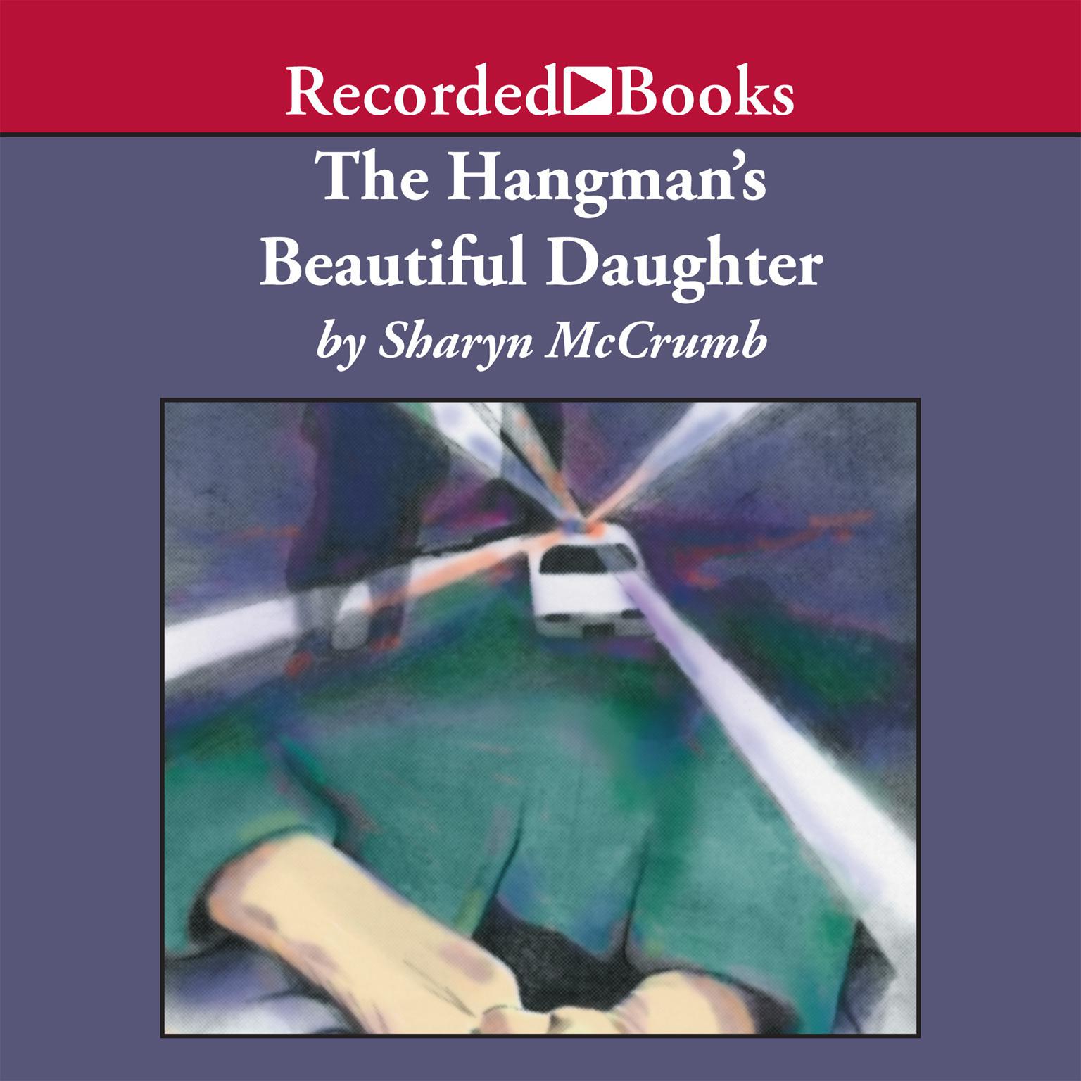 The Hangmans Beautiful Daughter Audiobook, by Sharyn McCrumb