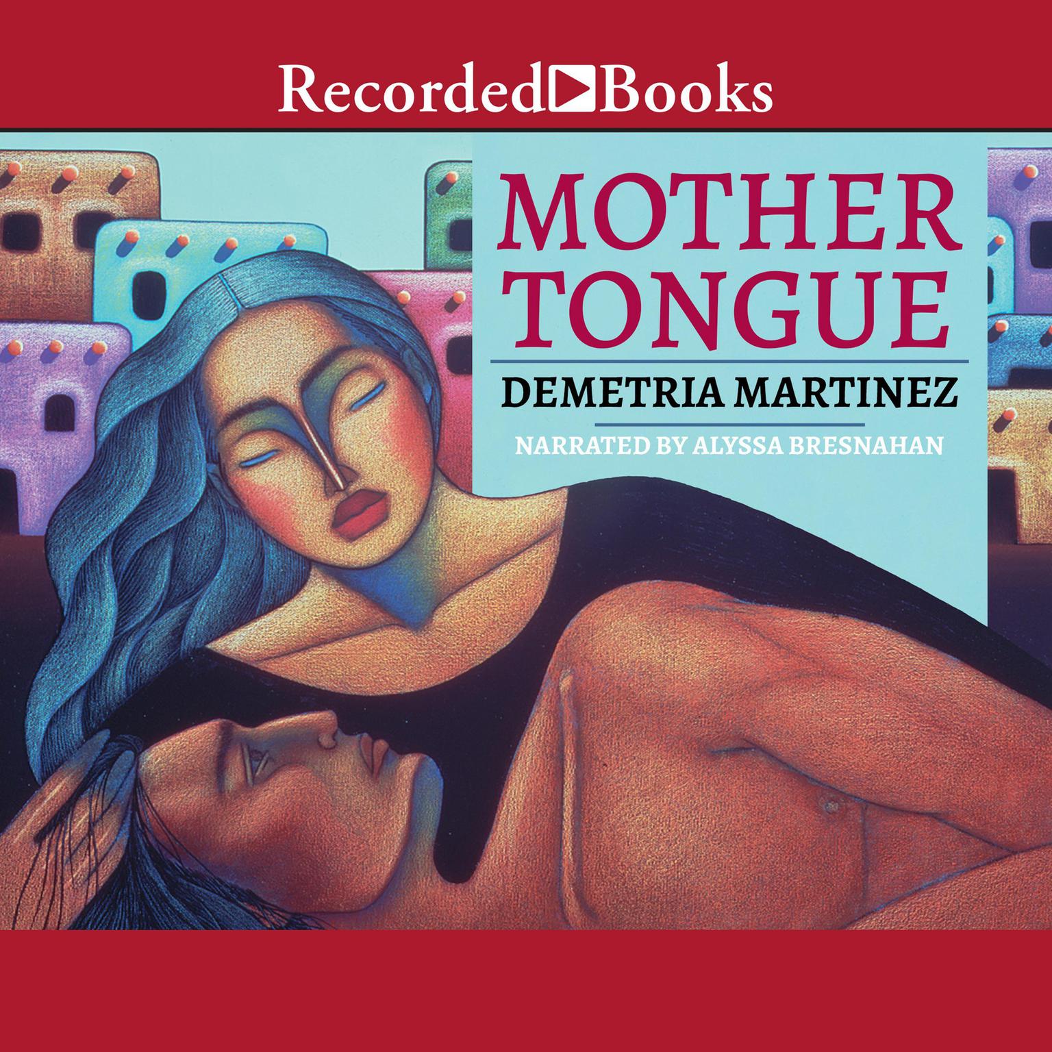Mother Tongue Audiobook, by Demetria Martínez