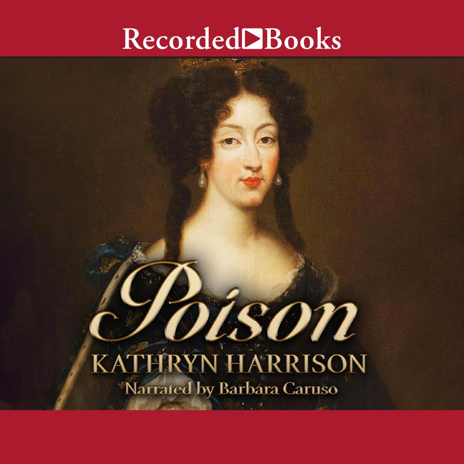 Poison Audiobook, by Kathryn Harrison