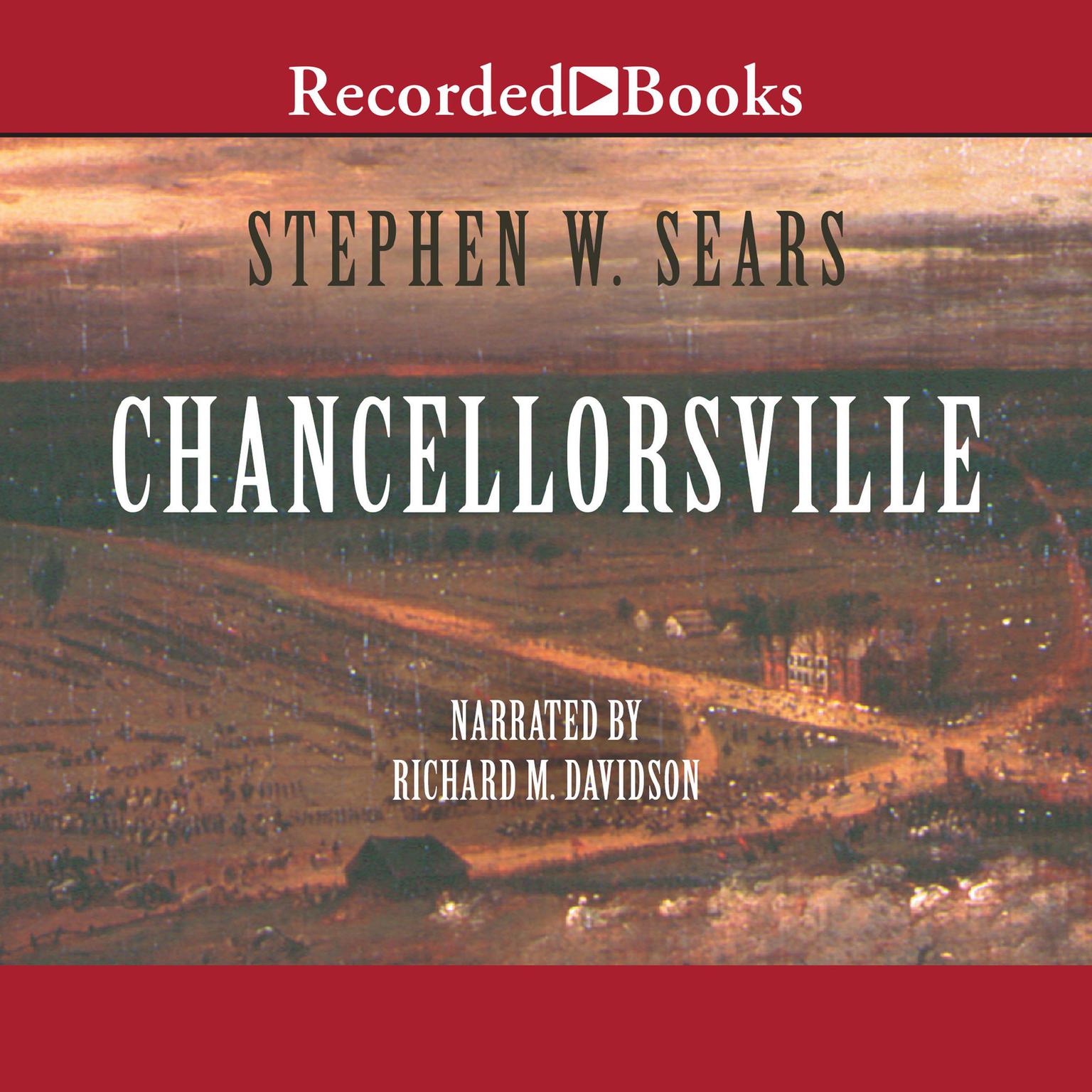 Chancellorsville Audiobook, by Stephen W. Sears