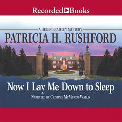 Now I Lay Me Down to Sleep Audiobook, by Patricia H. Rushford