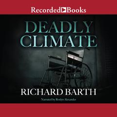 Deadly Climate Audiobook, by Richard Barth