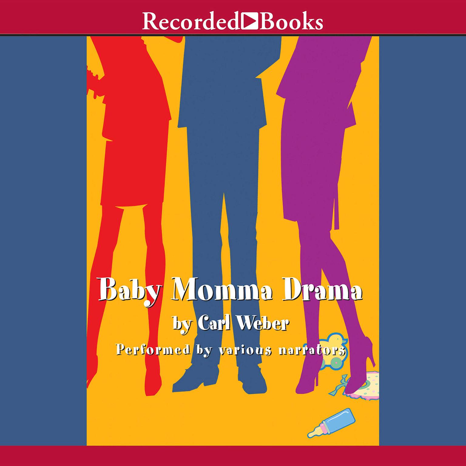 Baby Momma Drama Audiobook, by Carl Weber