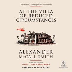 At the Villa of Reduced Circumstances Audiobook, by Alexander McCall Smith