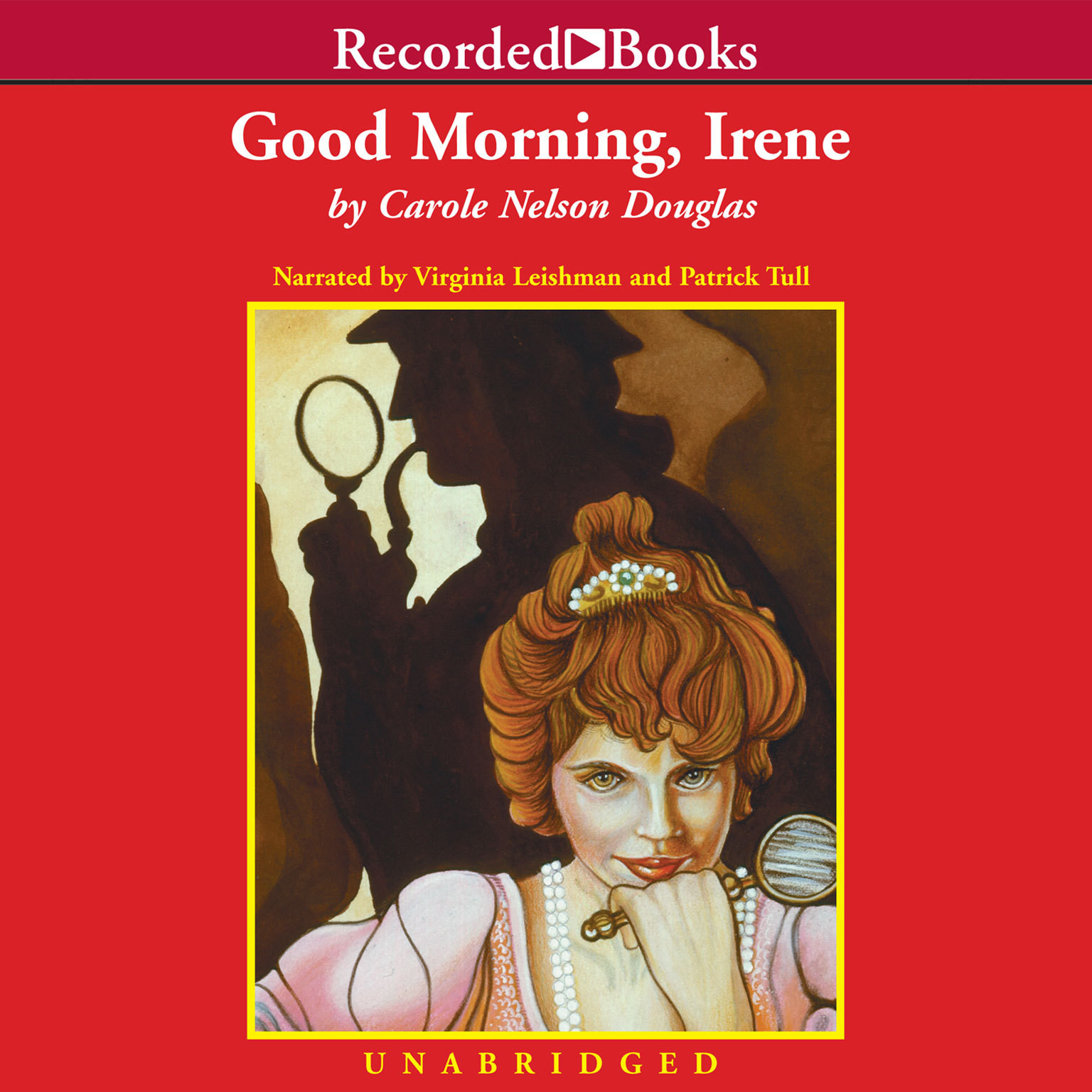 Good Morning, Irene Audiobook, by Carole Nelson Douglas