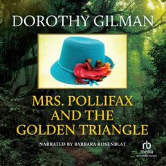 Mrs. Pollifax and the Golden Triangle Audiobook, by Dorothy Gilman