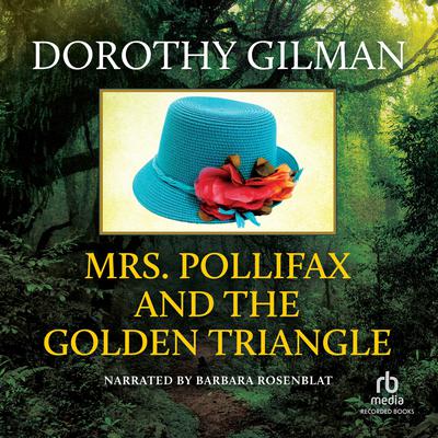Mrs. Pollifax and the Golden Triangle Audiobook, by 