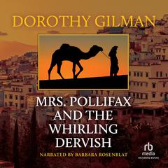 Mrs. Pollifax and the Whirling Dervish Audiobook, by Dorothy Gilman