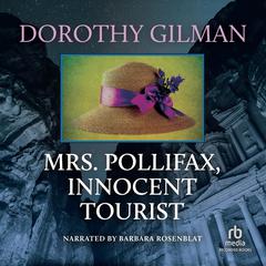 Mrs. Pollifax, Innocent Tourist Audiobook, by Dorothy Gilman