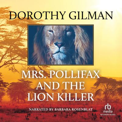Mrs. Pollifax and the Lion Killer Audiobook, by Dorothy Gilman