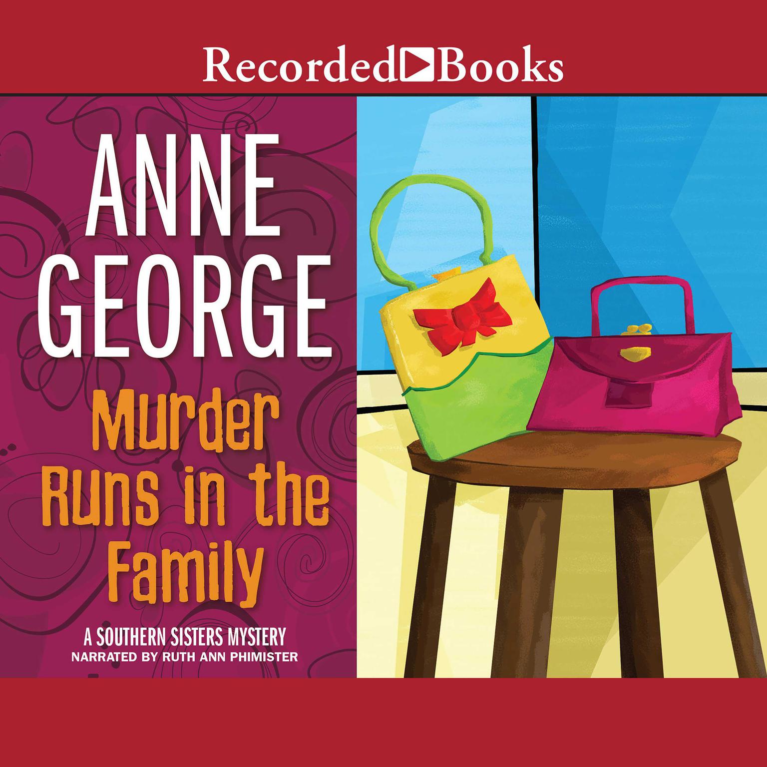 Murder Runs in the Family Audiobook, by Anne George