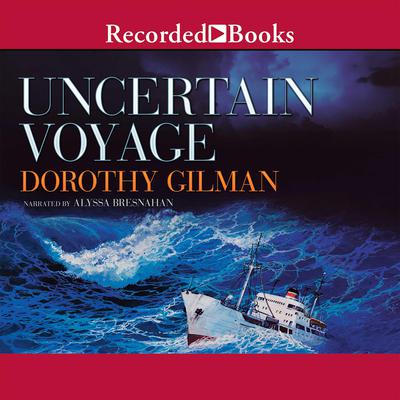 Uncertain Voyage Audiobook, by Dorothy Gilman