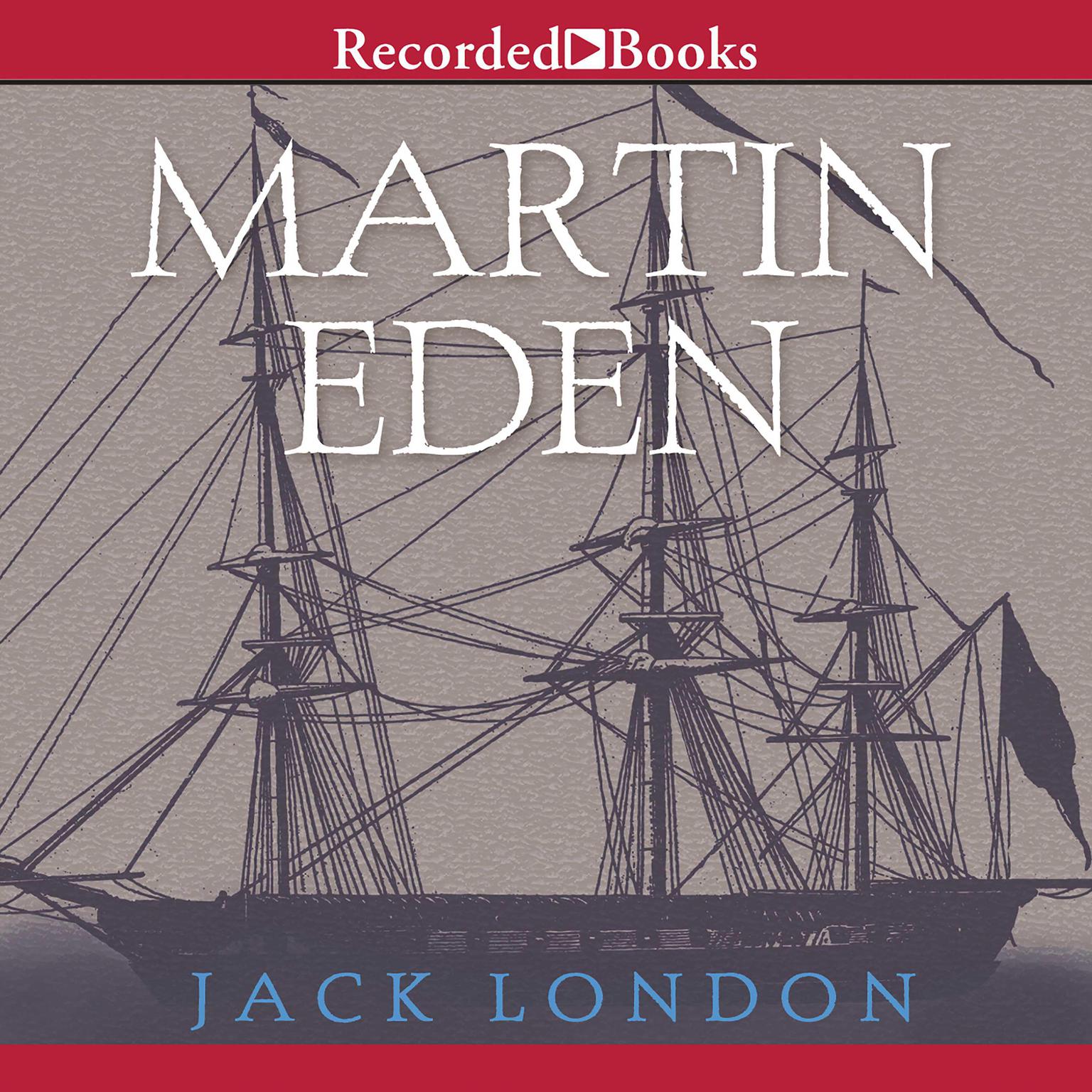 Martin Eden Audiobook, by Jack London