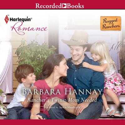 Ranchers Twins: Mom Needed Audiobook, by Barbara Hannay