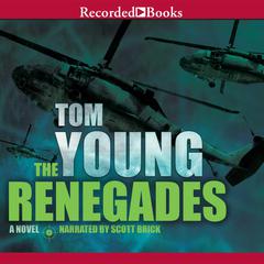 The Renegades Audiobook, by Tom Young