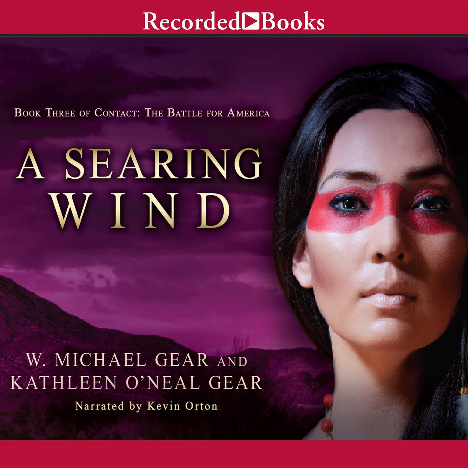 A Searing Wind Audiobook, by W. Michael Gear