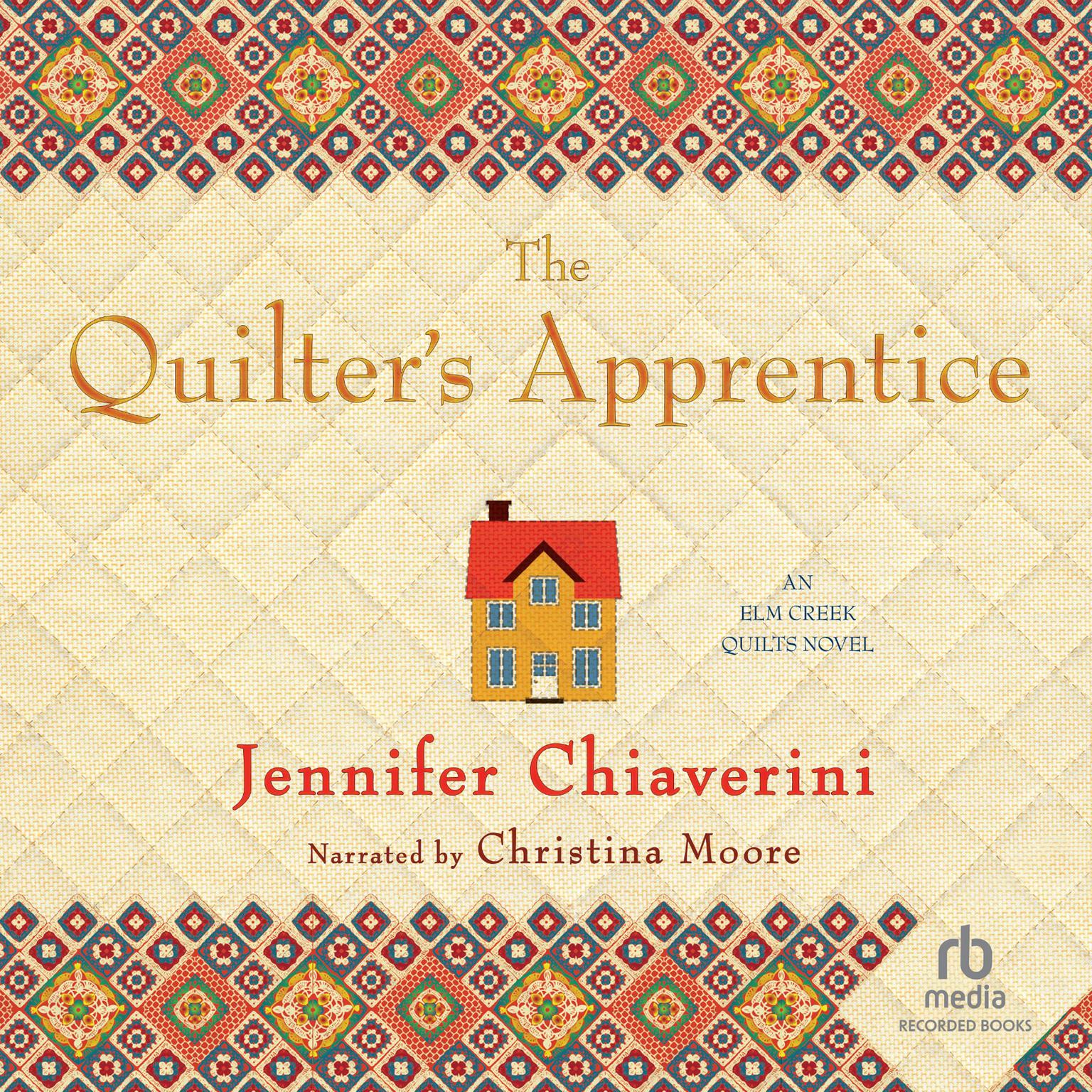 The Quilters Apprentice Audiobook, by Jennifer Chiaverini