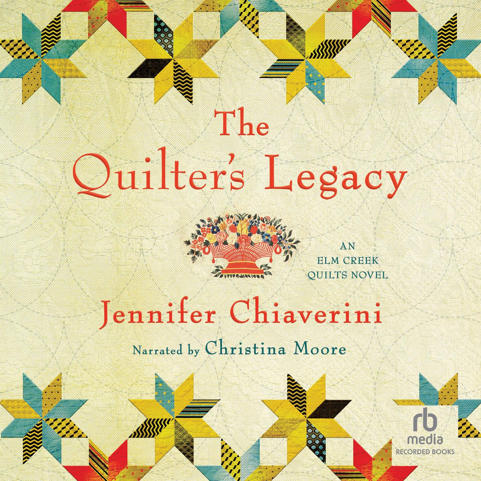 The Quilters Legacy Audiobook, by Jennifer Chiaverini