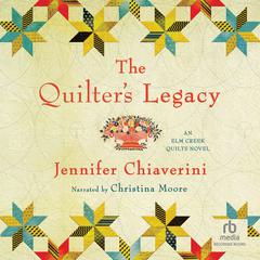 The Quilter's Legacy Audiobook, by Jennifer Chiaverini