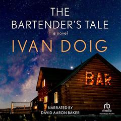 The Bartender's Tale Audiobook, by Ivan Doig