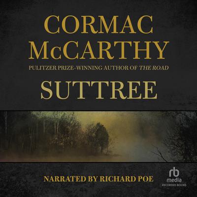 Suttree Audiobook, by Cormac McCarthy