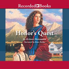 Honor's Quest Audiobook, by Kristen Heitzmann