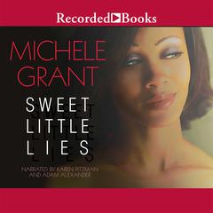 Sweet Little Lies Audiobook, by Michele Grant