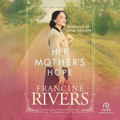 Her Mother's Hope Audiobook, by 