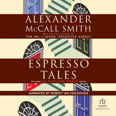 Espresso Tales Audiobook, by Alexander McCall Smith