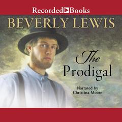 The Prodigal Audiobook, by Beverly Lewis