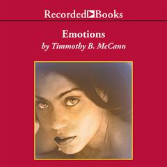 Emotions Audiobook, by Timmothy McCann