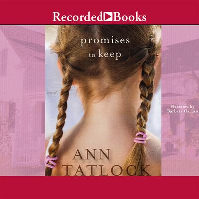 Promises to Keep Audiobook, by Ann Tatlock