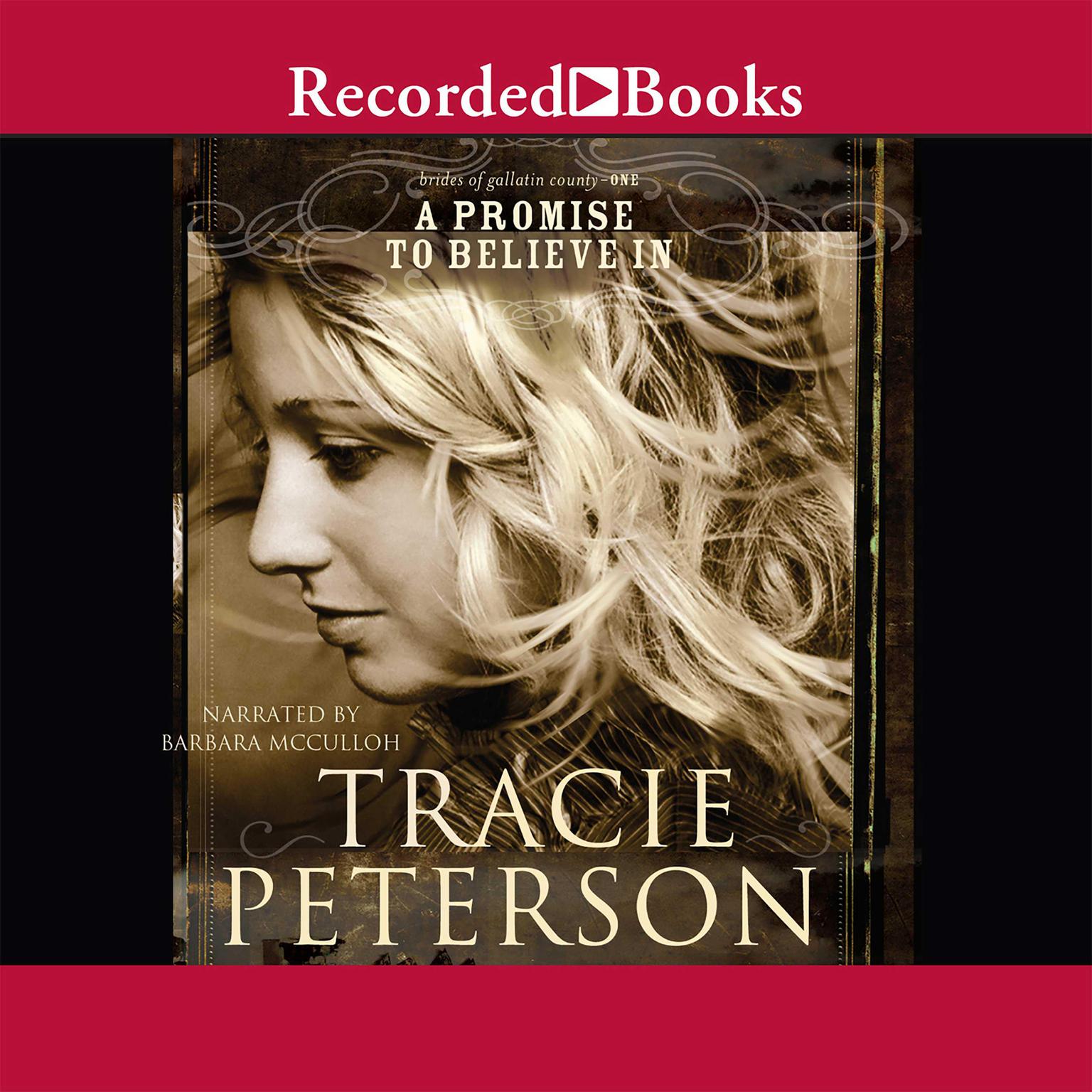 A Promise to Believe In Audiobook, by Tracie Peterson