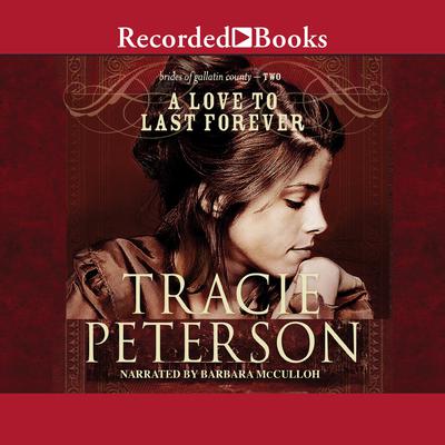 A Love to Last Forever Audiobook, by 