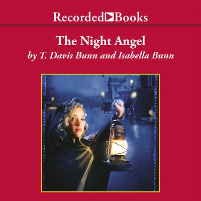 The Night Angel Audiobook, by T. Davis Bunn