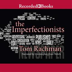 The Imperfectionists Audiobook, by 
