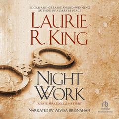 Night Work Audiobook, by Laurie R. King