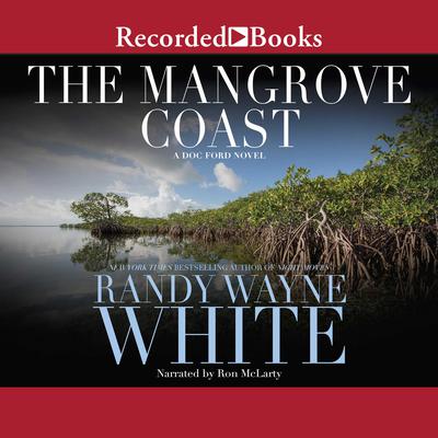 Mangrove Coast Audiobook, by Randy Wayne White