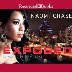 Exposed Audiobook, by Naomi Chase