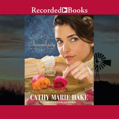 Serendipity Audiobook, by Cathy Marie Hake