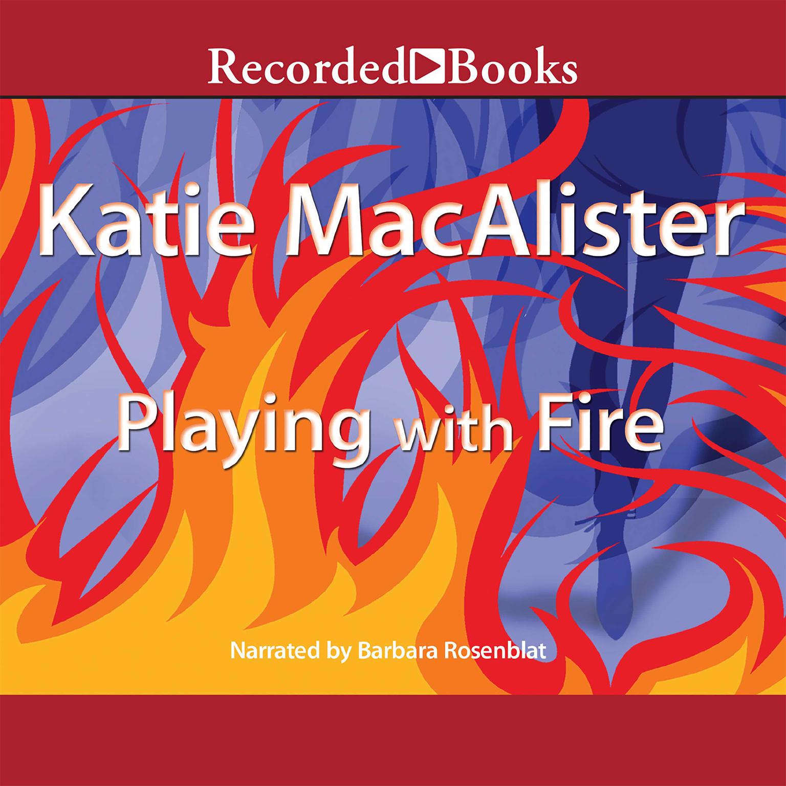 Playing with Fire Audiobook, by Katie MacAlister