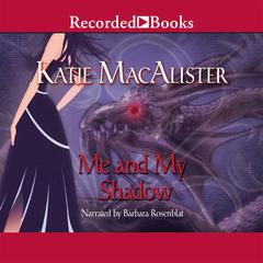 Me and My Shadow Audiobook, by Katie MacAlister