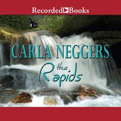 The Rapids Audiobook, by Carla Neggers