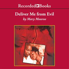 Deliver Me From Evil Audiobook, by Mary Monroe